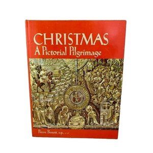 Vintage 1969 Christmas A Pictorial Pilgrimage Pierre Benoit Abingdon Press